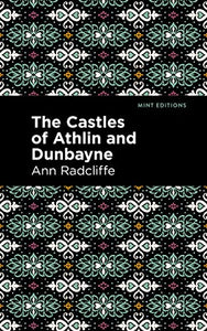 The Castles of Athlin and Dunbayne 