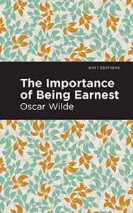 The Importance of Being Earnest 