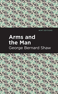 Arms and the Man 
