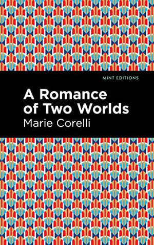 A Romance of Two Worlds