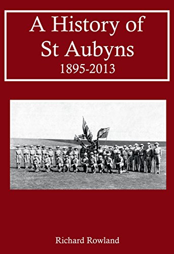 A History of St Aubyns 1895-2013