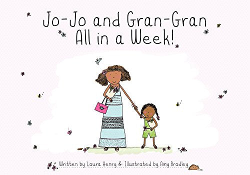 Jo-Jo and Gran-Gran, All in a Week