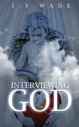 Interviewing God
