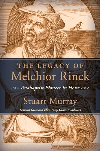 The Legacy of Melchior Rinck