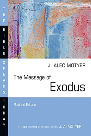 The Message of Exodus