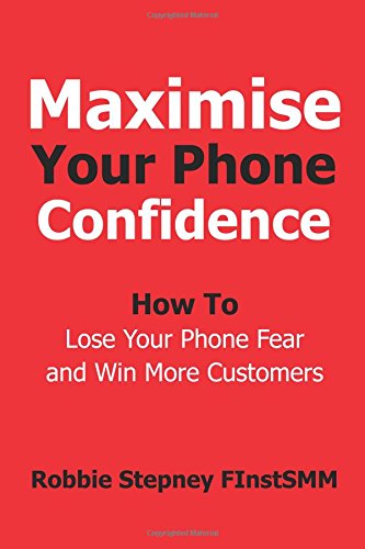 Maximise Your Phone Confidence