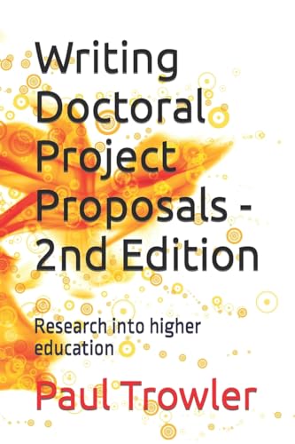 Writing Doctoral Project Proposals - 2nd Edition