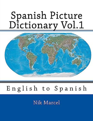 Spanish Picture Dictionary Vol.1