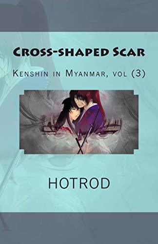 Kenshin in Myanmar, Vol. 3