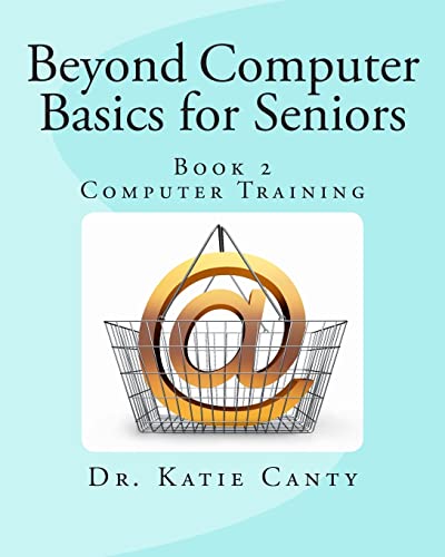 Beyond Computer Basics for Seniors