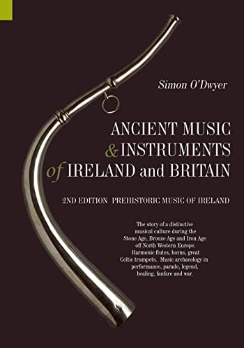Ancient Music and Instruments of Ireland and Britain