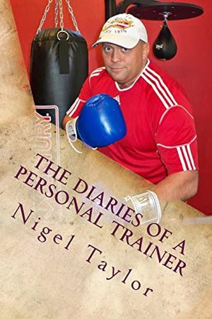 The diaries of a personal trainer