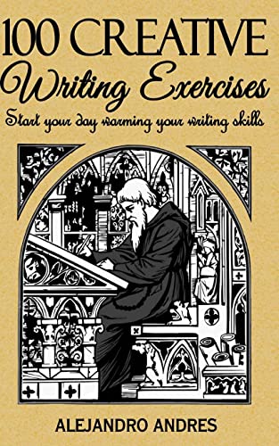 100 creative writing exercises