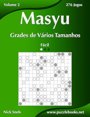 Masyu Grades de Varios Tamanhos - Facil - Volume 2 - 276 Jogos