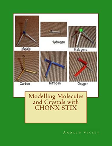 Modelling Molecules and Crystals with CHONX STIX