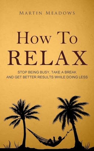 How to Relax
