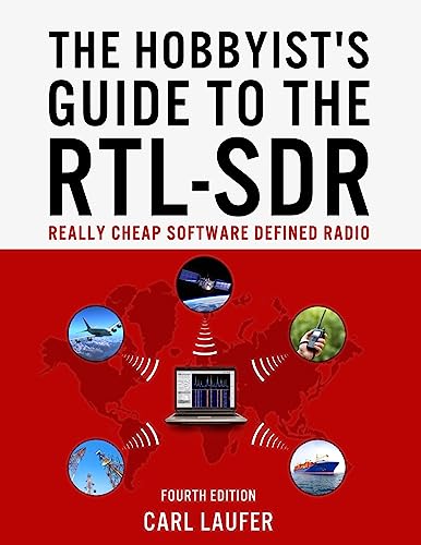 The Hobbyist's Guide to the Rtl-SDR