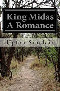 King Midas A Romance 