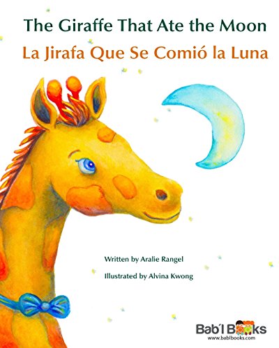 The Giraffe That Ate the Moon