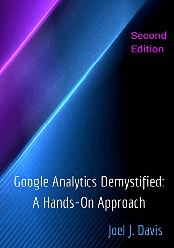 Google Analytics Demystified