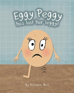 Eggy Peggy: has lost her leggy!