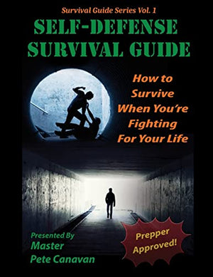 Self-Defense Survival Guide