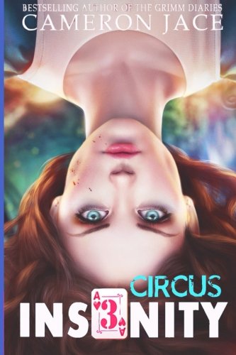 Circus (Insanity Book 3): Volume 3