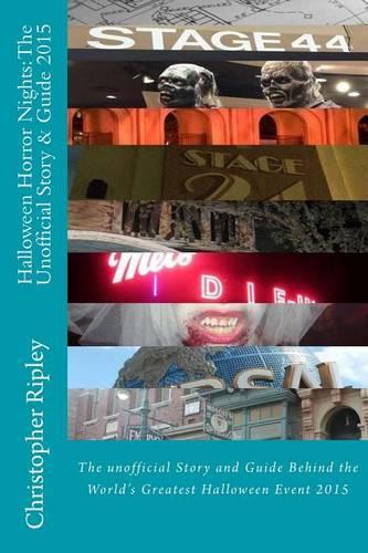 Halloween Horror Nights: The Unofficial Story & Guide (2015)