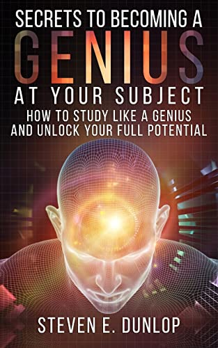 Secrets To Becoming A Genius At Your Subject