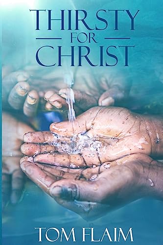 Thirsty For Christ
