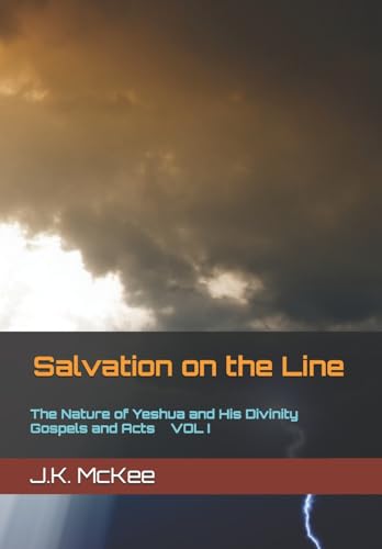 Salvation on the Line Volume I
