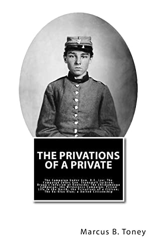 The Privations of a Private