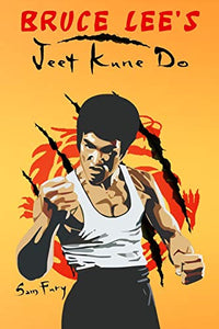 Bruce Lee's Jeet Kune Do 