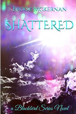 Shattered