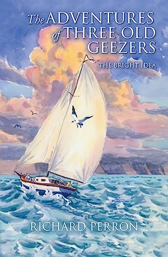 The Adventures of Three Old Geezers