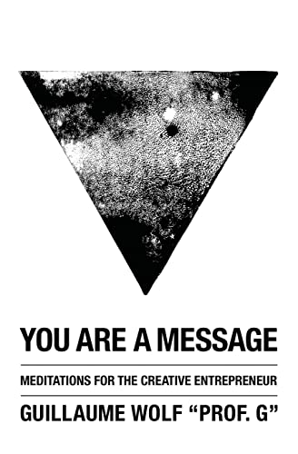You Are a Message