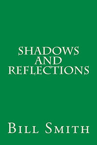 Shadows And Reflections 