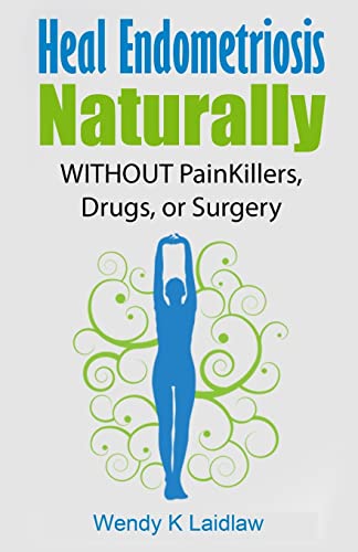 Heal Endometriosis Naturally