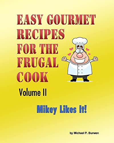 Easy Gourmet Recipes for the Frugal Cook