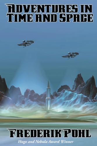 Adventures in Time and Space