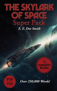 The Skylark of Space Super Pack 