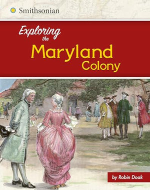 Exploring the Maryland Colony