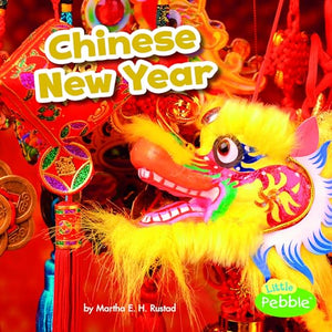 Chinese New Year (Holidays Around the World) 