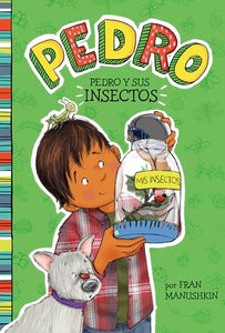 Pedro Y Sus Insectos 