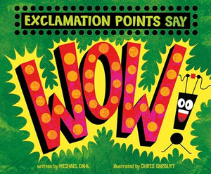 Exclamation Points Say Wow!
