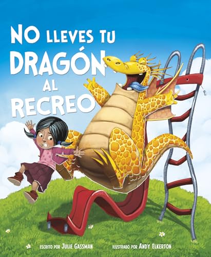 No Lleves Tu Dragon Al Recreo