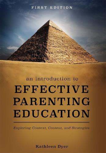An Introduction to Effective Parenting Education