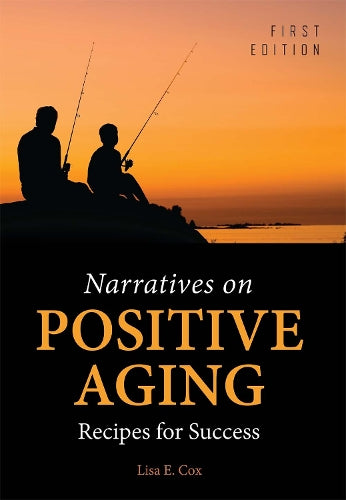 Narratives on Positive Aging