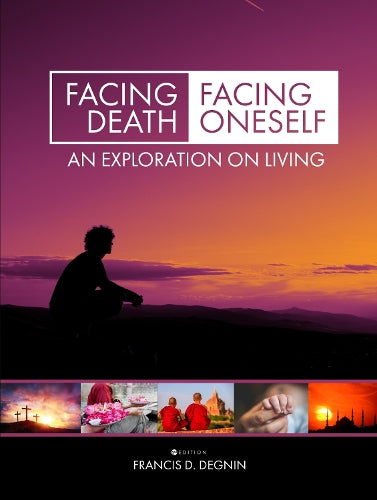 Facing Death, Facing Oneself