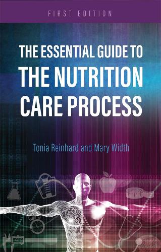 The Essential Guide to the Nutrition Care Process